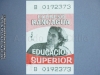 Boleto Estudiante Educación Superior Línea 100 Circunvalación (Expreso Rancagua) Trans O'Higgins (2009)